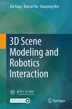 Hardcover 3D Scene Modeling and Robotics Interaction Book