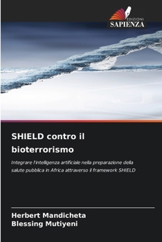 Paperback SHIELD contro il bioterrorismo (Italian Edition) [Italian] Book