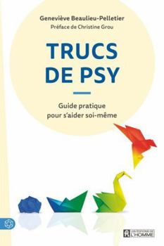 Paperback Trucs de psy - Guide pratique pour s'aider soi-même [French] Book