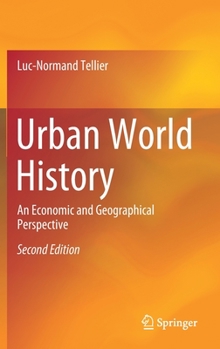 Hardcover Urban World History: An Economic and Geographical Perspective Book