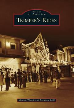 Trimper's Rides - Book  of the Images of America: Maryland