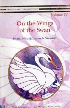 Paperback On the Wings of the Swan: Volume 4 Book