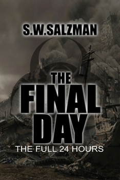 Paperback The Final Day: The Full 24 Hours Book