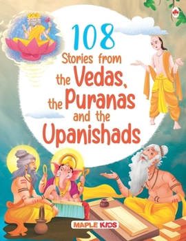 Paperback 108 Stories from the Vedas, the Puranas and the Upanishads for Children (Illustrated) - Story Book for Kids Book