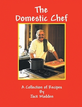 Paperback The Domestic Chef: A Collection of Recipes Book