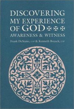 Paperback Discovering My Experience of God: Awareness and Witness Book