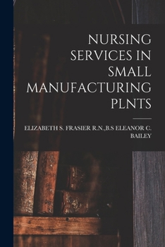 Paperback Nursing Services in Small Manufacturing Plnts Book