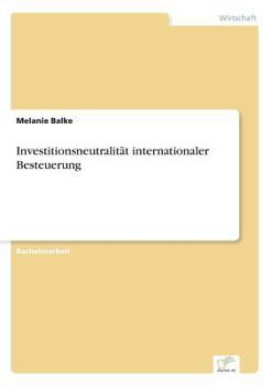 Paperback Investitionsneutralität internationaler Besteuerung [German] Book