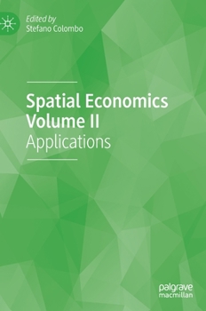 Hardcover Spatial Economics Volume II: Applications Book