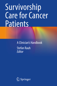 Paperback Survivorship Care for Cancer Patients: A Clinician's Handbook Book