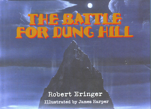Hardcover The Battle for Dung Hill Book