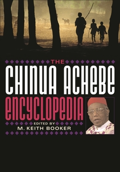 Hardcover The Chinua Achebe Encyclopedia Book