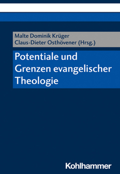 Paperback Potentiale Und Grenzen Evangelischer Theologie [German] Book