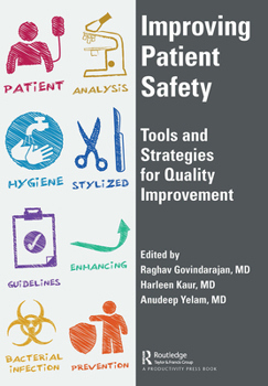 Paperback Improving Patient Safety: Tools and Strategies for Quality Improvement Book