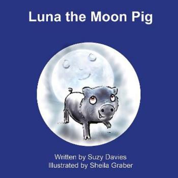 Paperback LUNA THE MOON PIG Book