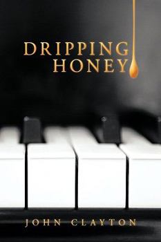 Paperback Dripping Honey Book