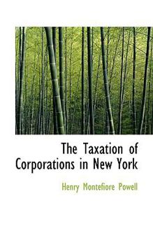 Paperback The Taxation of Corporations in New York Book