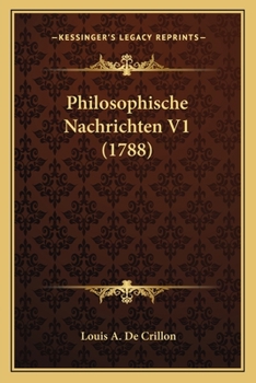 Paperback Philosophische Nachrichten V1 (1788) [German] Book