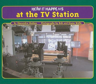 Library Binding How It Happens at the T.V. Station Book