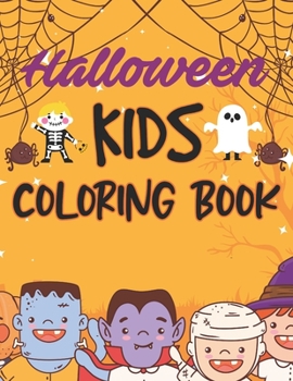 Paperback Halloween Kids Coloring Book: Witches, Ghost, Pumpkins, Haunted Houses, Bats and more for Ages 4-7 Book