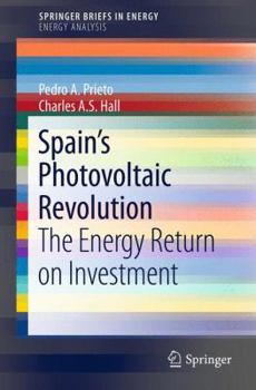 Paperback Spain's Photovoltaic Revolution: The Energy Return on Investment Book