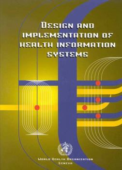 Paperback Design and Implementation of Health Information Systems Book