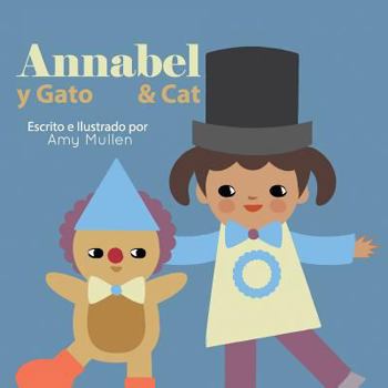 Paperback Annabel and Cat / Annabel y Gato Book