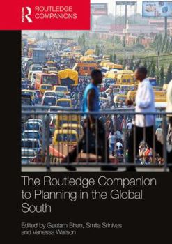 The Routledge Companion to Planning in the Global South - Book  of the Routledge International Handbooks