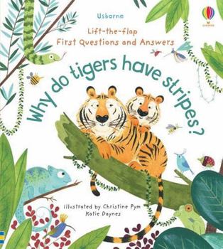 Board book First Questions and Answers : Why Do Tigers Have Stripes? Book