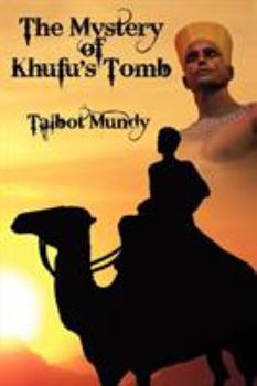 Khufu's Real Tomb - Book #10 of the Jimgrim/Ramsden/Ommony