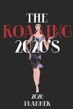 The Roaring 2020's 2020 Planner: This Art Deco Roaring 20's is the perfect Weekly Planner Gift for the New Year. 2020 Gift for Flappers V1