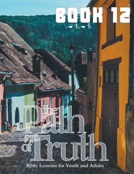 Paperback The Path of Truth, Book 12 Book