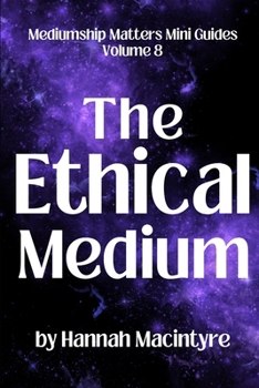 Paperback The Ethical Medium Book