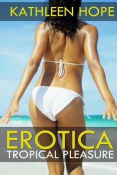 Paperback Tropical Paradise: Erotica Book