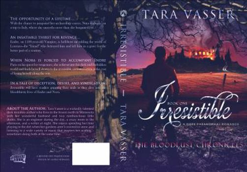 Paperback Irresistible (The Bloodlust Chronicles) Book