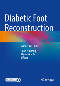 Paperback Diabetic Foot Reconstruction: A Practical Guide Book