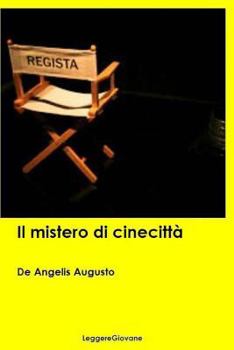 Il mistero di Cinecittà - Book #14 of the Commissario De Vincenzi