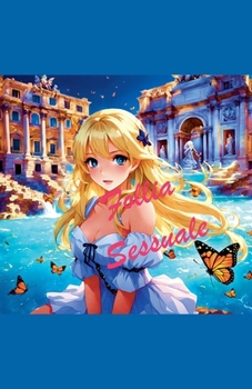 Follia Sessuale (Italian Edition)