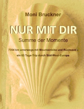 Paperback Nur mit dir: Summe der Momente [German] Book