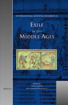 Hardcover Exile in the Middle Ages: Selected Proceedings from the International Medieval Congress, University of Leeds, 8-11 July 2002 Book