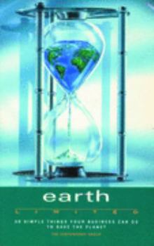 Paperback Earth Limited: 50 Simple Things Your Business Can Do to Save the Planet Book
