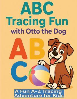 Paperback ABC Tracing Fun With Otto the Dog Book