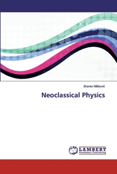 Paperback Neoclassical Physics Book