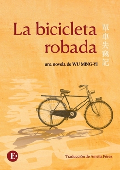 Paperback La bicicleta robada [Spanish] Book