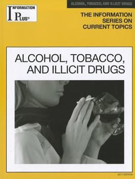 Paperback Alcohol, Tobacco and Illicit Drugs Book