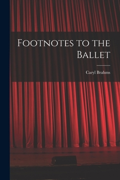 Paperback Footnotes to the Ballet Book