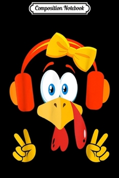 Composition Notebook: Turkey Face Costume Girls Cute Thanksgiving Peace Sign Bow  Journal/Notebook Blank Lined Ruled 6x9 100 Pages