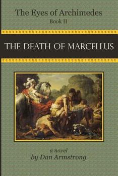 Paperback The Eyes of Archimedes Book II: The Death of Marcellus Book