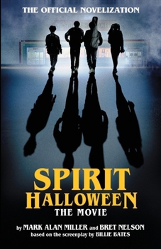 Paperback Spirit Halloween - The Movie: The Novelization Book