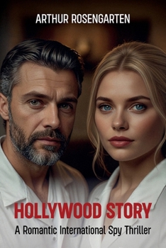 Paperback Hollywood Story, A Romantic International Spy Thriller Book